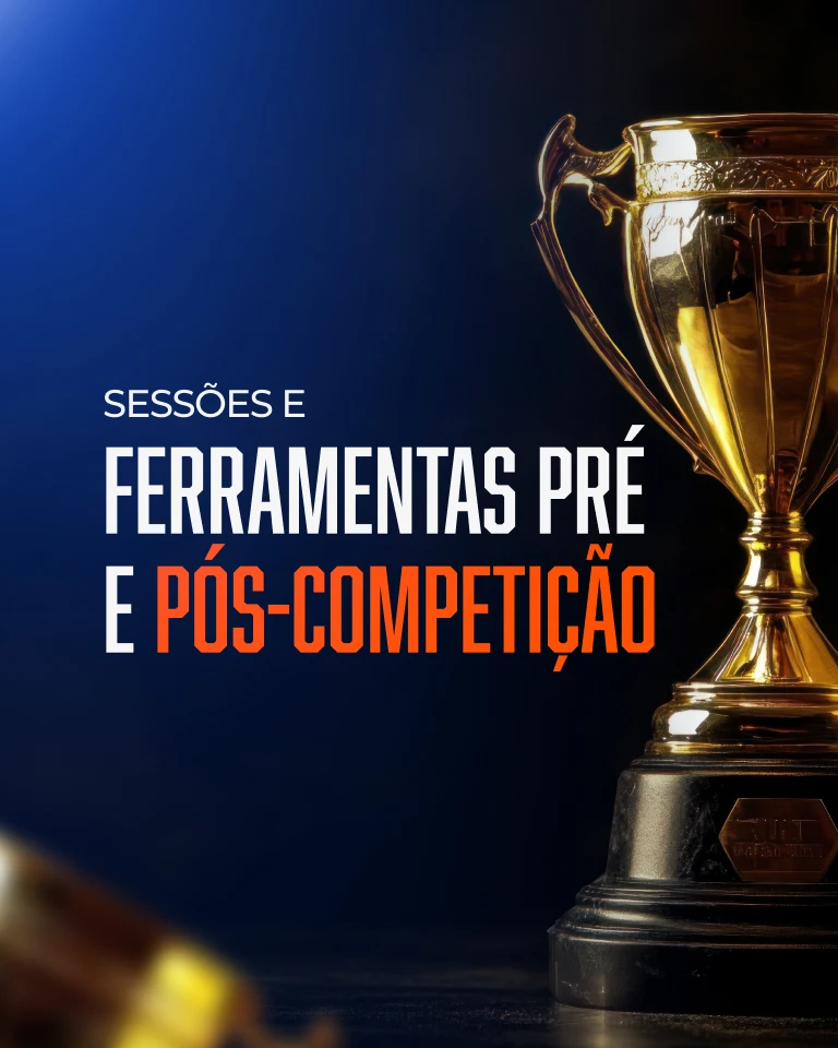 Sessões e Ferramentas Pré e Pós-Competição