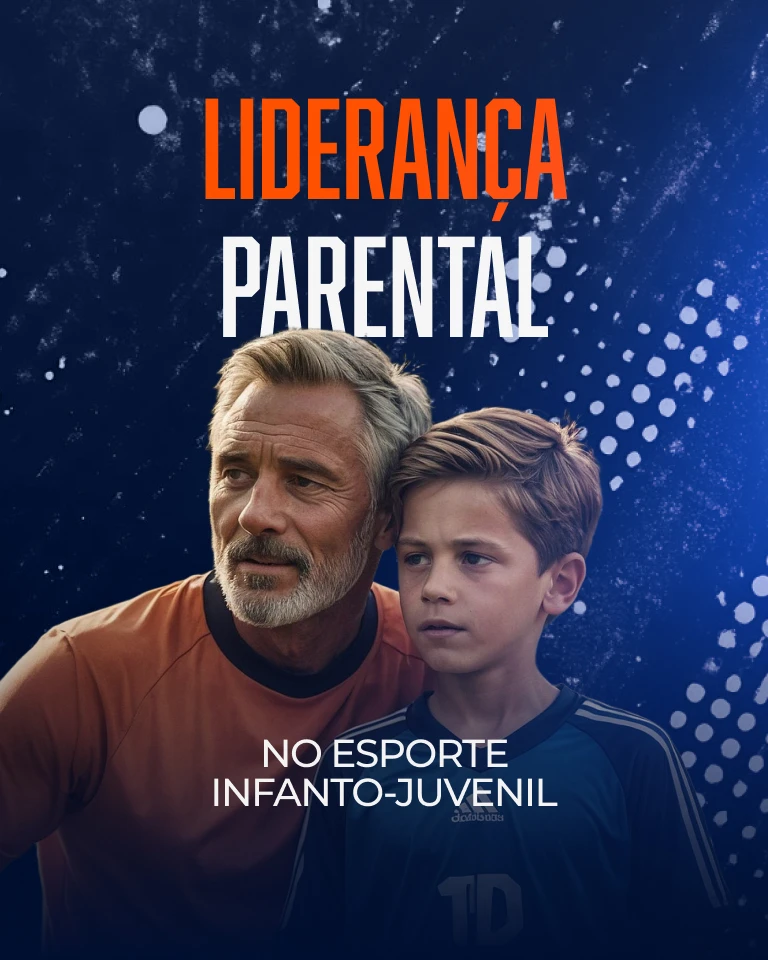 O Papel da Família no Esporte Infanto-Juvenil