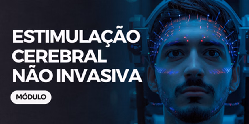 Estimulação Cerebral Não Invasiva